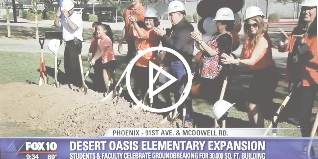 CHASSE Building Team Breaks Ground on Expansion of Tolleson Elementary